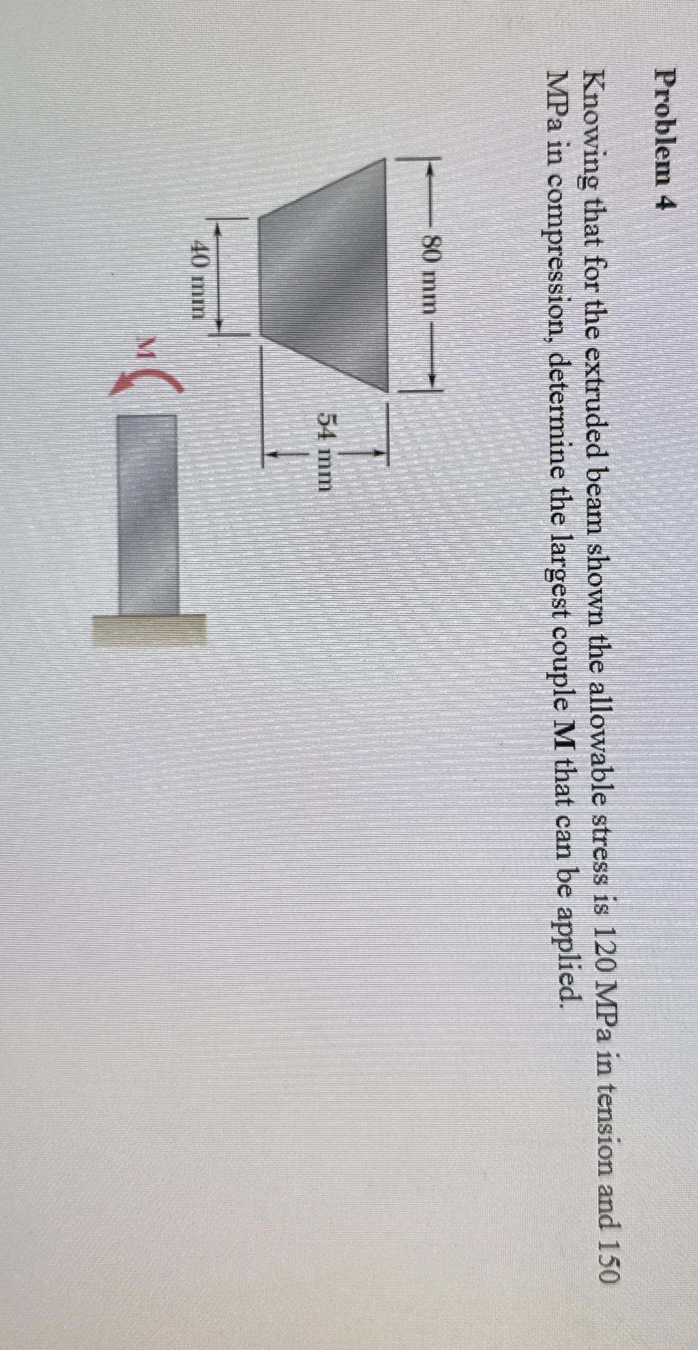 Problem 4 Knowing that for the extruded beam
