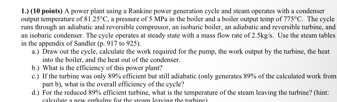 1 . ) ( 1 0 points ) A power plant using a