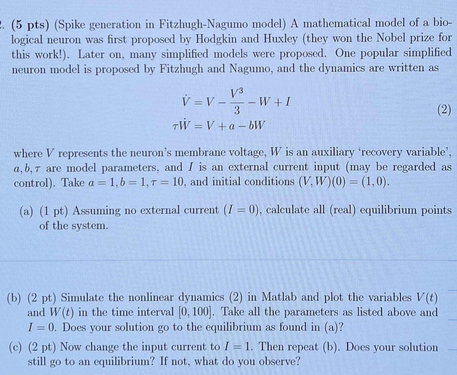( 5 pts ) ( Spike generation in Fitzhugh - Nagumo