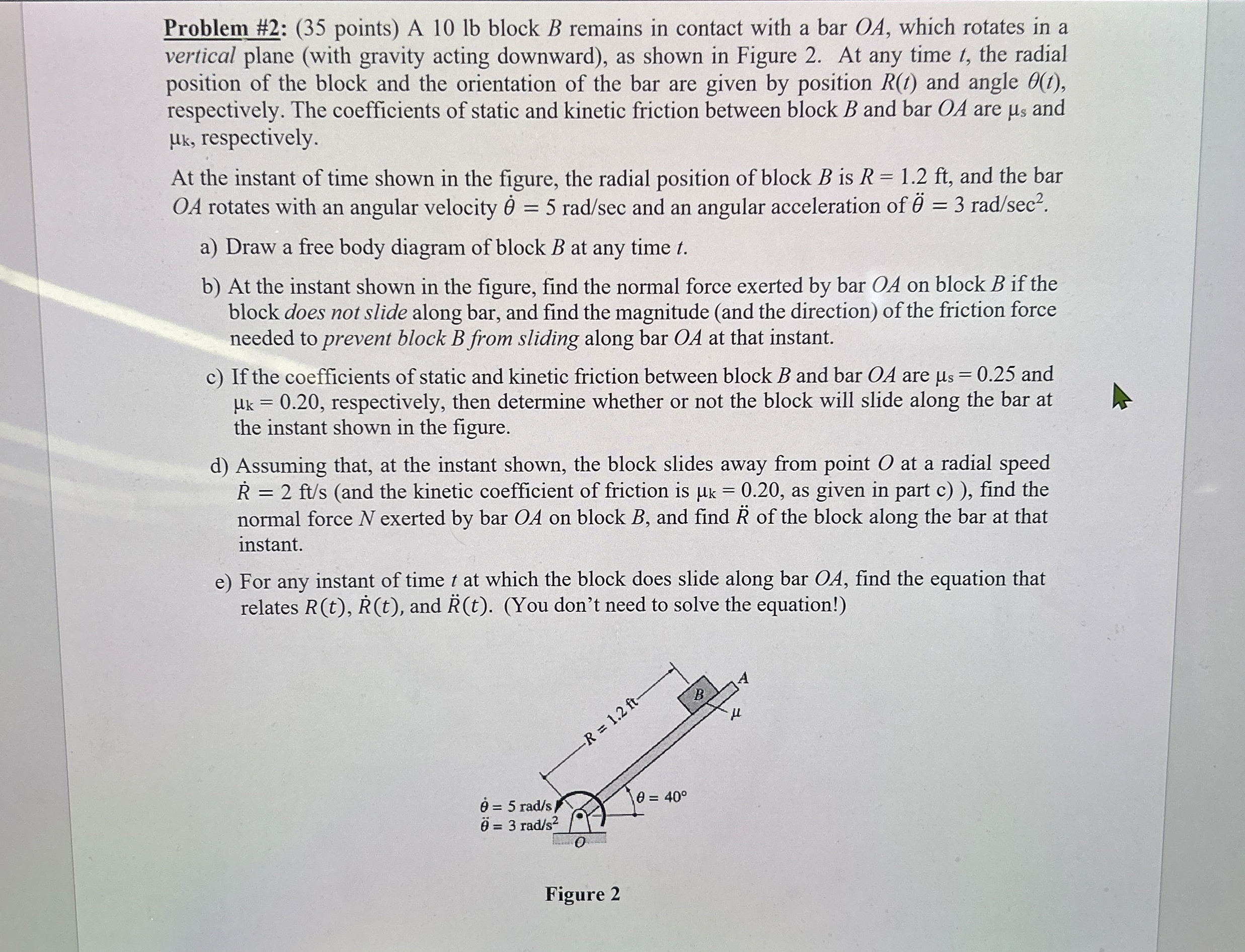 Problem # 2 : ( 3 5 points ) A 1 0 lb block B