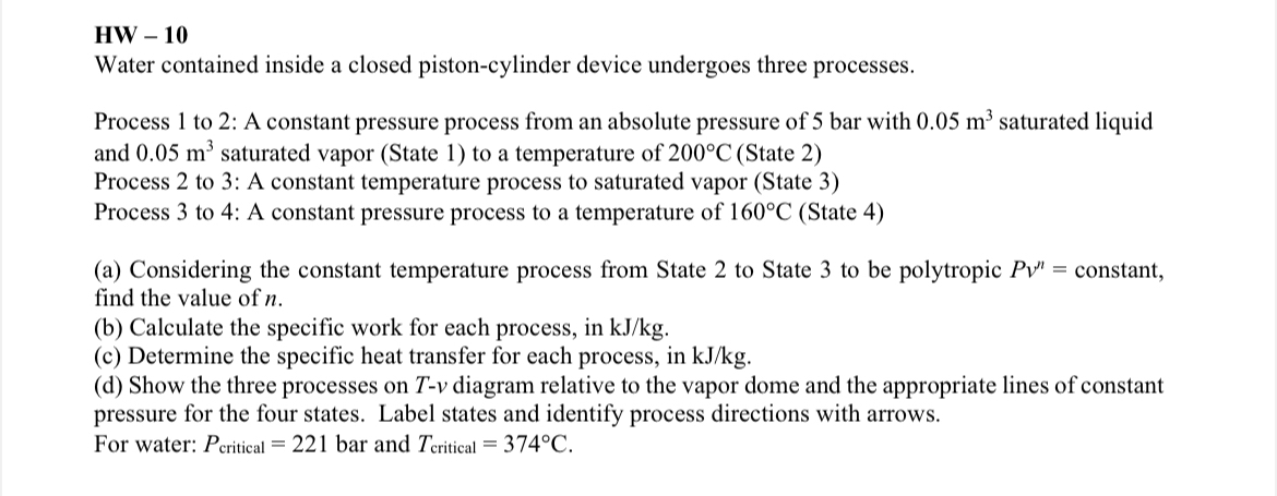 HW - 1 0 Water contained inside a closed piston -