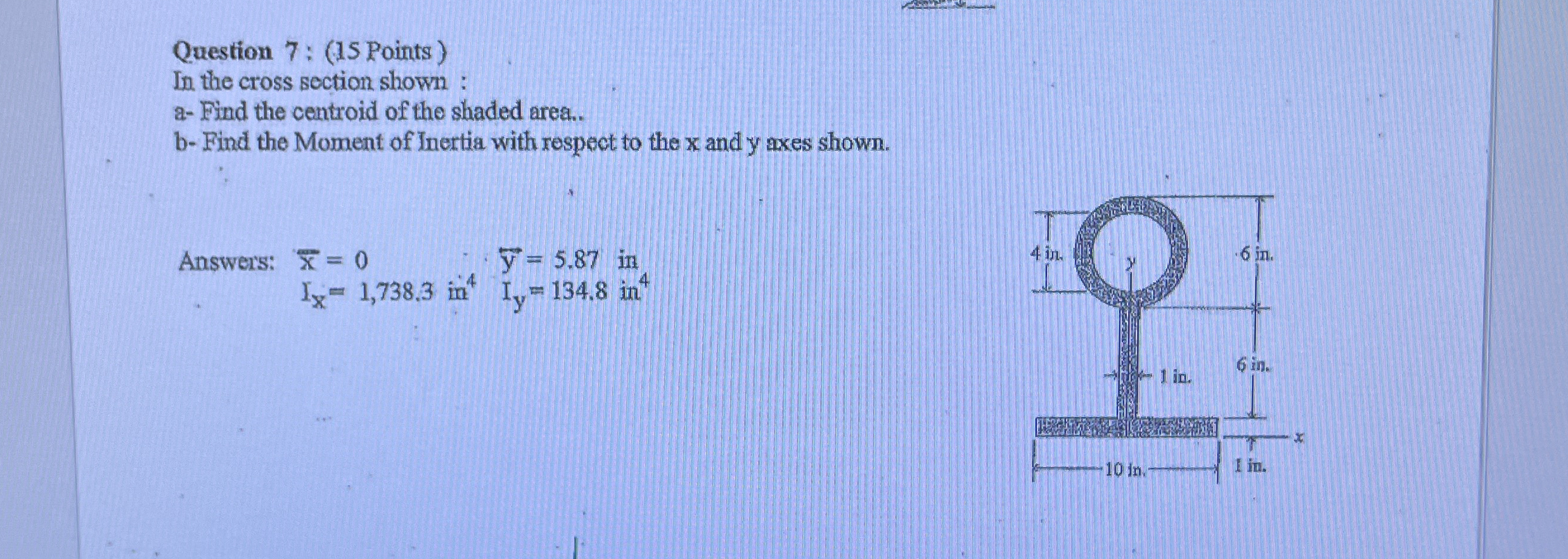 Question 7 : ( 1 5 Points ) In the cross section