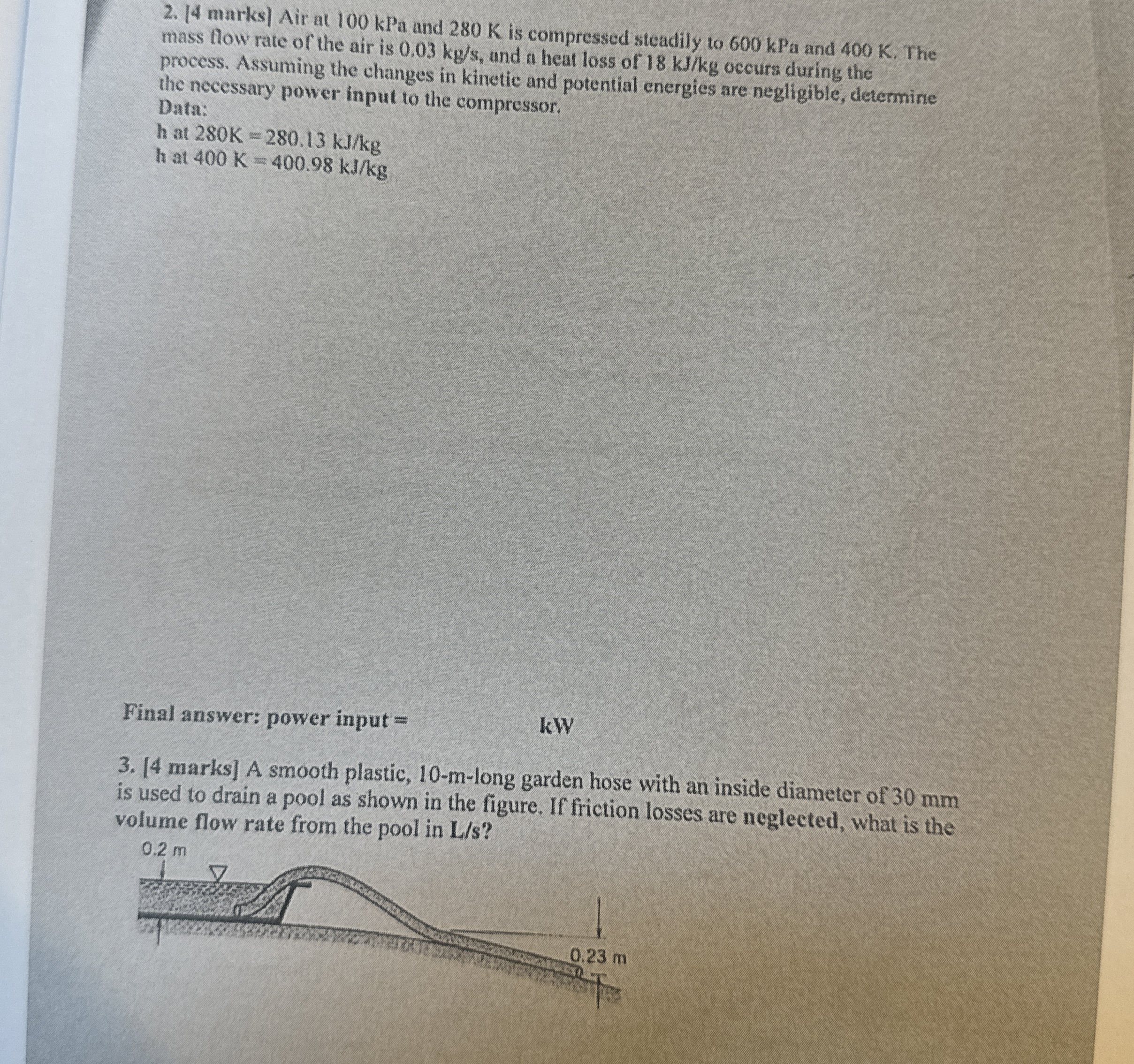 [ 4 marks ] Air at 1 0 0 kPa and 2 8 0 K is