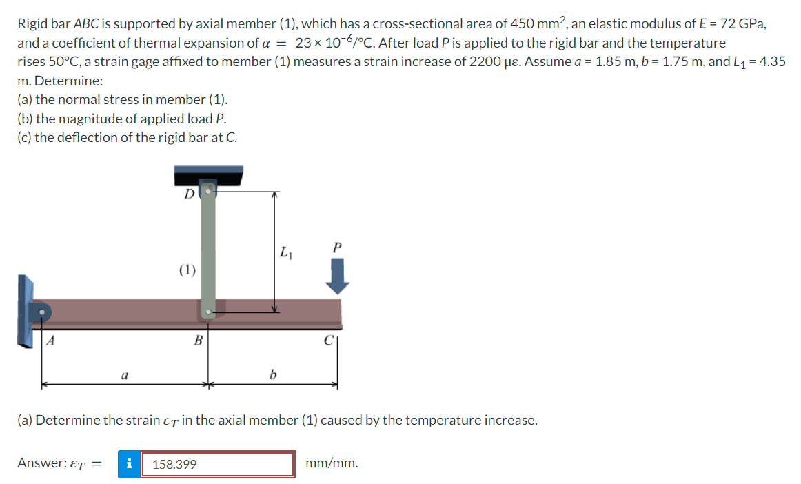 Rigid bar ABC is supported by axial member ( 1 )