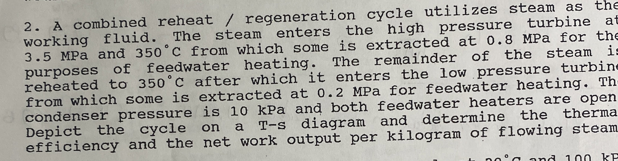 A combined reheat / regeneration cycle utilizes