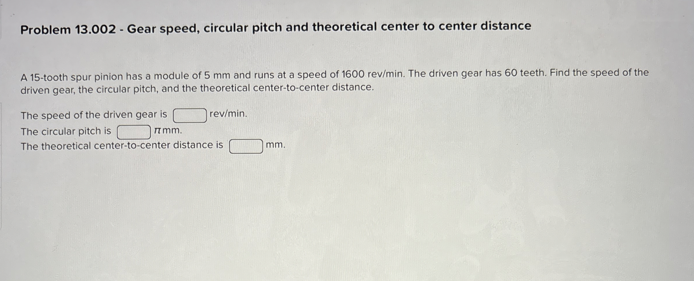 Problem 1 3 . 0 0 2 - Gear speed, circular pitch