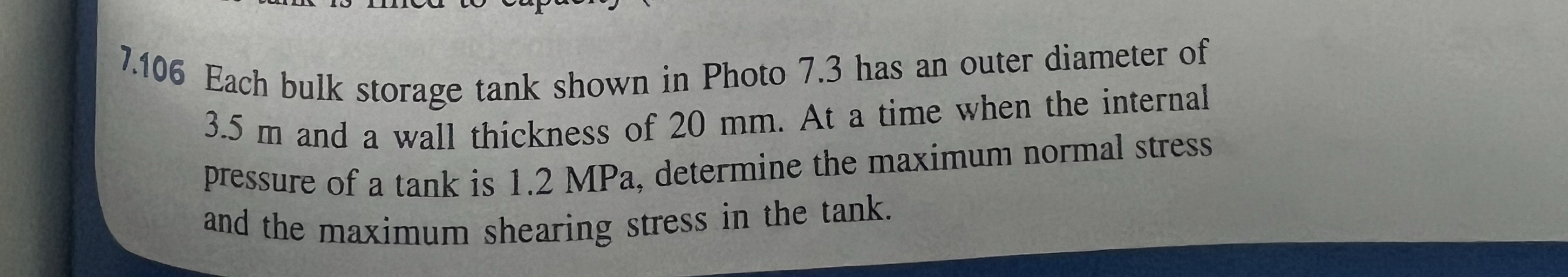 7 . 1 0 6 Each bulk storage tank shown in Photo 7