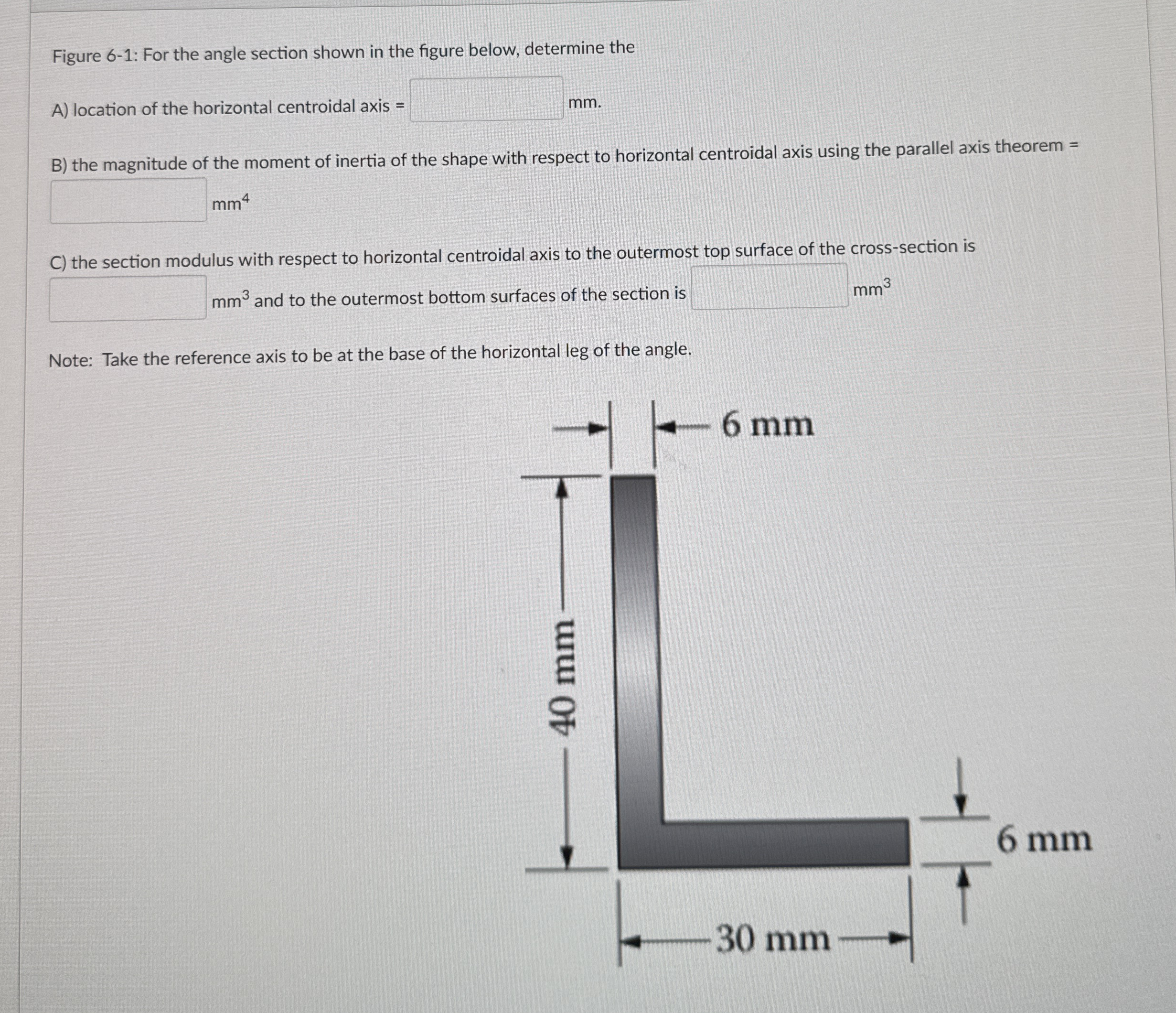 Figure 6 - 1 : For the angle section shown in the