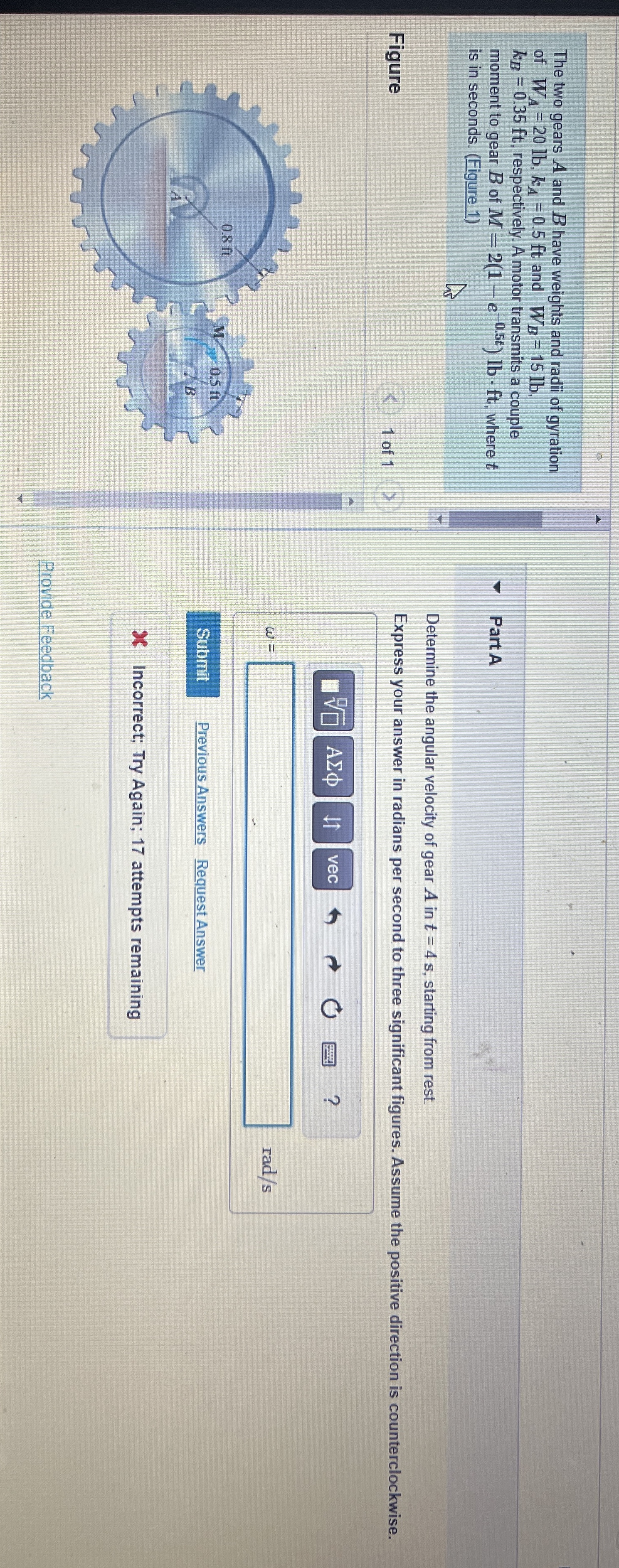 The two gears A and B have weights and radii of
