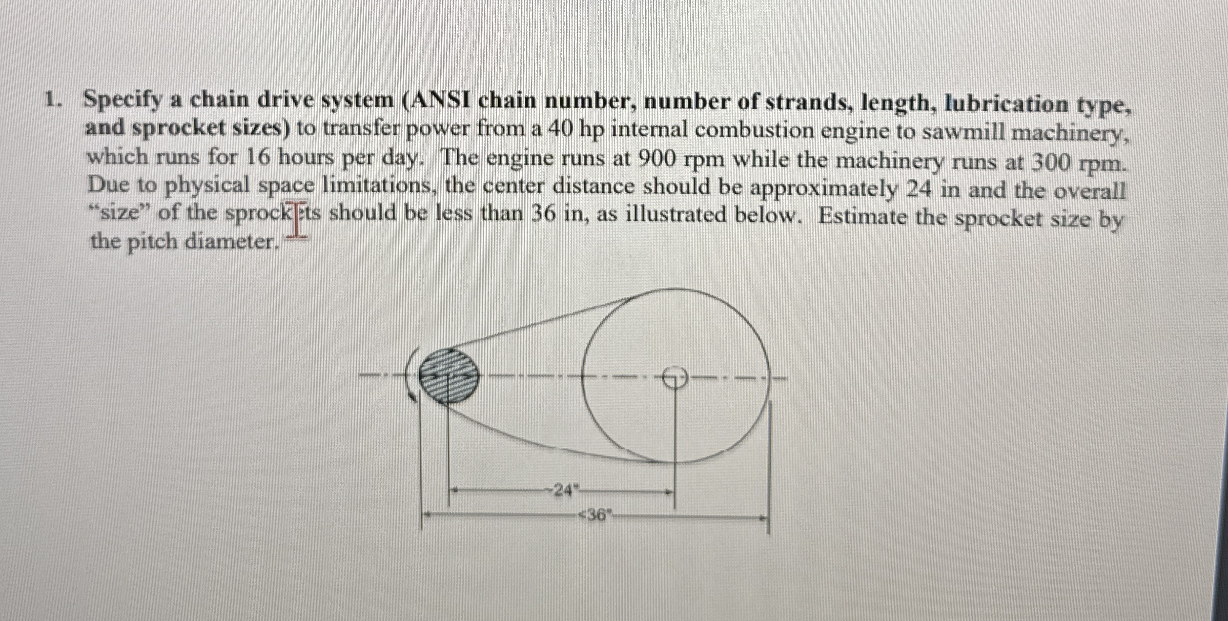 Specify a chain drive system ( ANSI chain number,