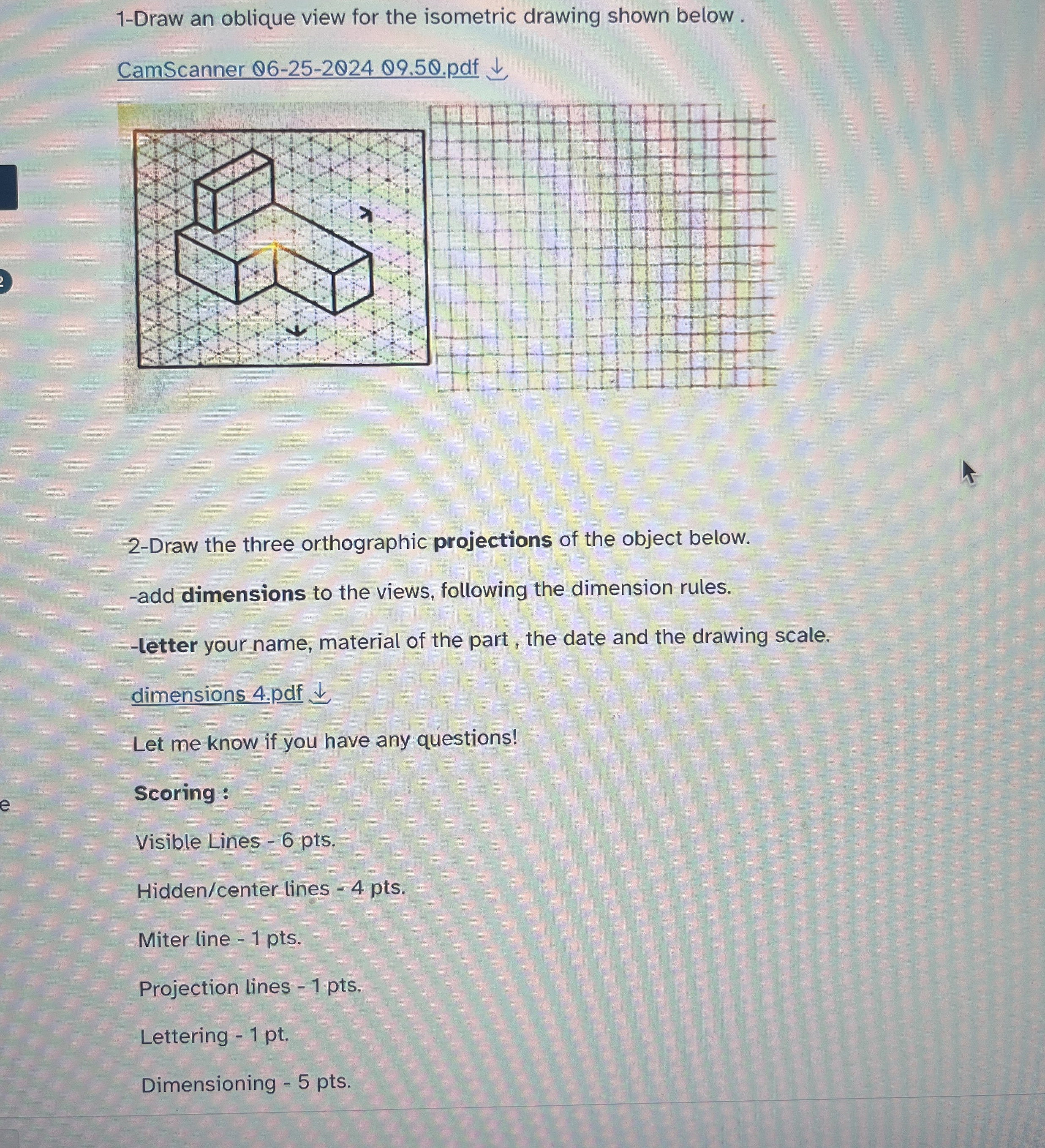 1 - Draw an oblique view for the isometric