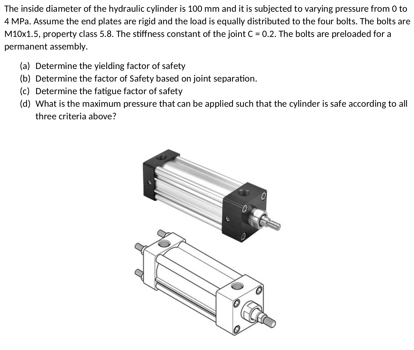 The inside diameter of the hydraulic cylinder is