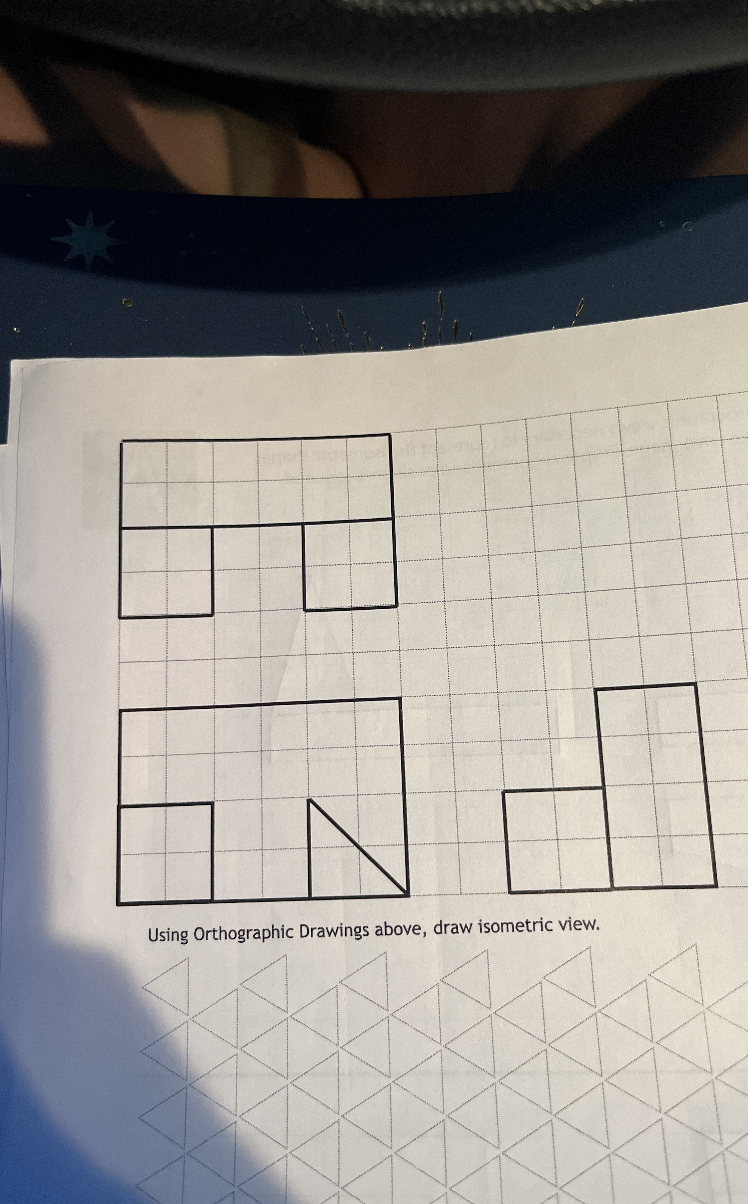 Using Orthographic Drawings above, draw isometric