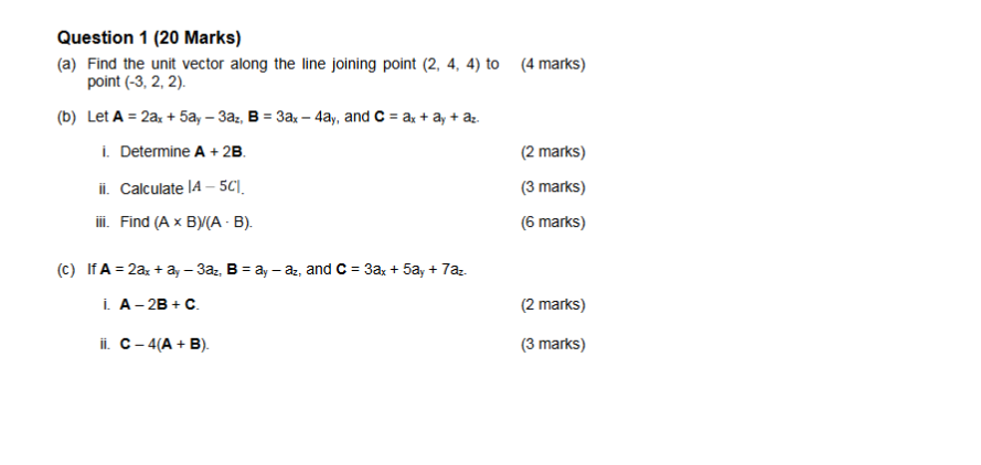 Question 1 ( 2 0 Marks ) ( a ) Find the unit