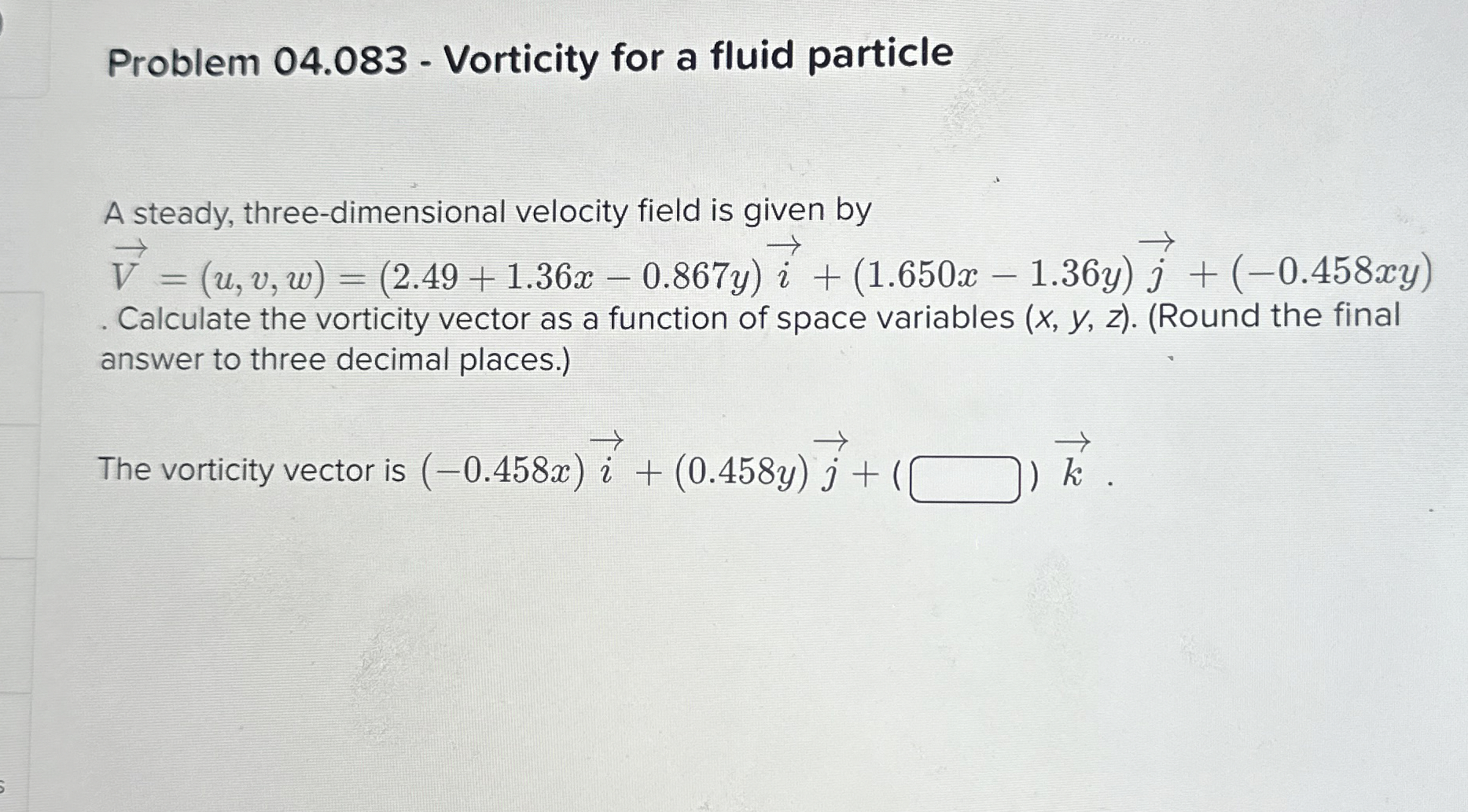 Problem 0 4 . 0 8 3 - Vorticity for a fluid