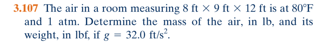 3 . 1 0 7 The air in a room measuring 8 f t 9 f t