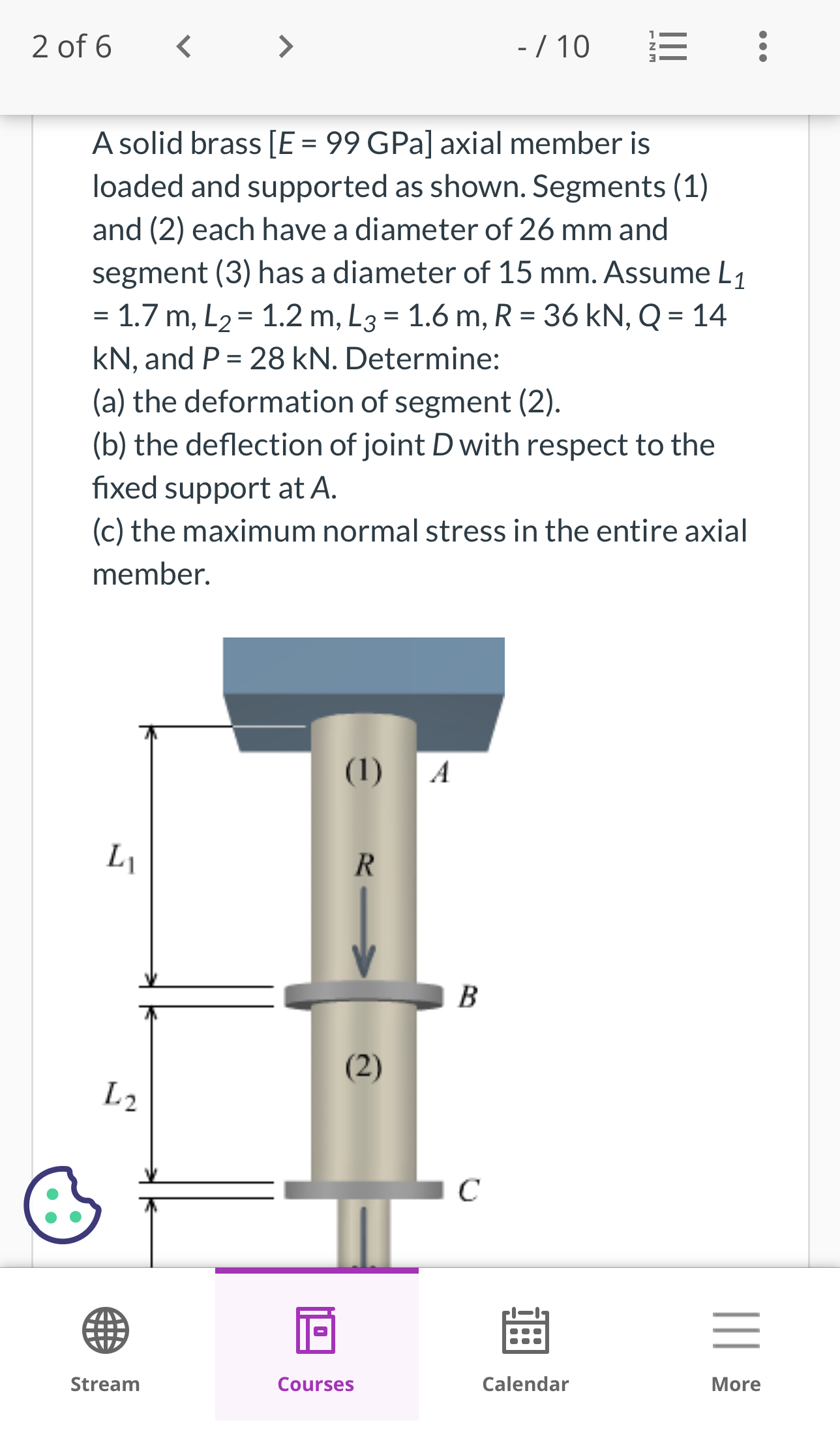 2 of 6 / 1 0 A solid brass [ E = 9 9 GPa ] axial
