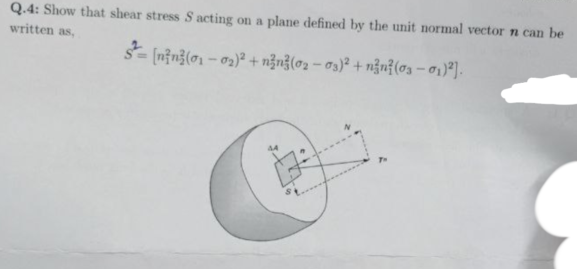Q . 4 : Show that shear stress S acting on a