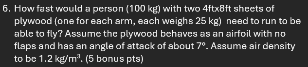 6 . How fast would a person ( 1 0 0 kg \ ( ) \ )