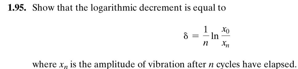 Show that the logarithmic decrement is equal to =
