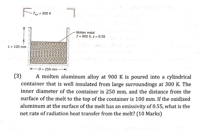 ( 3 ) A molten aluminum alloy at 9 0 0 K is