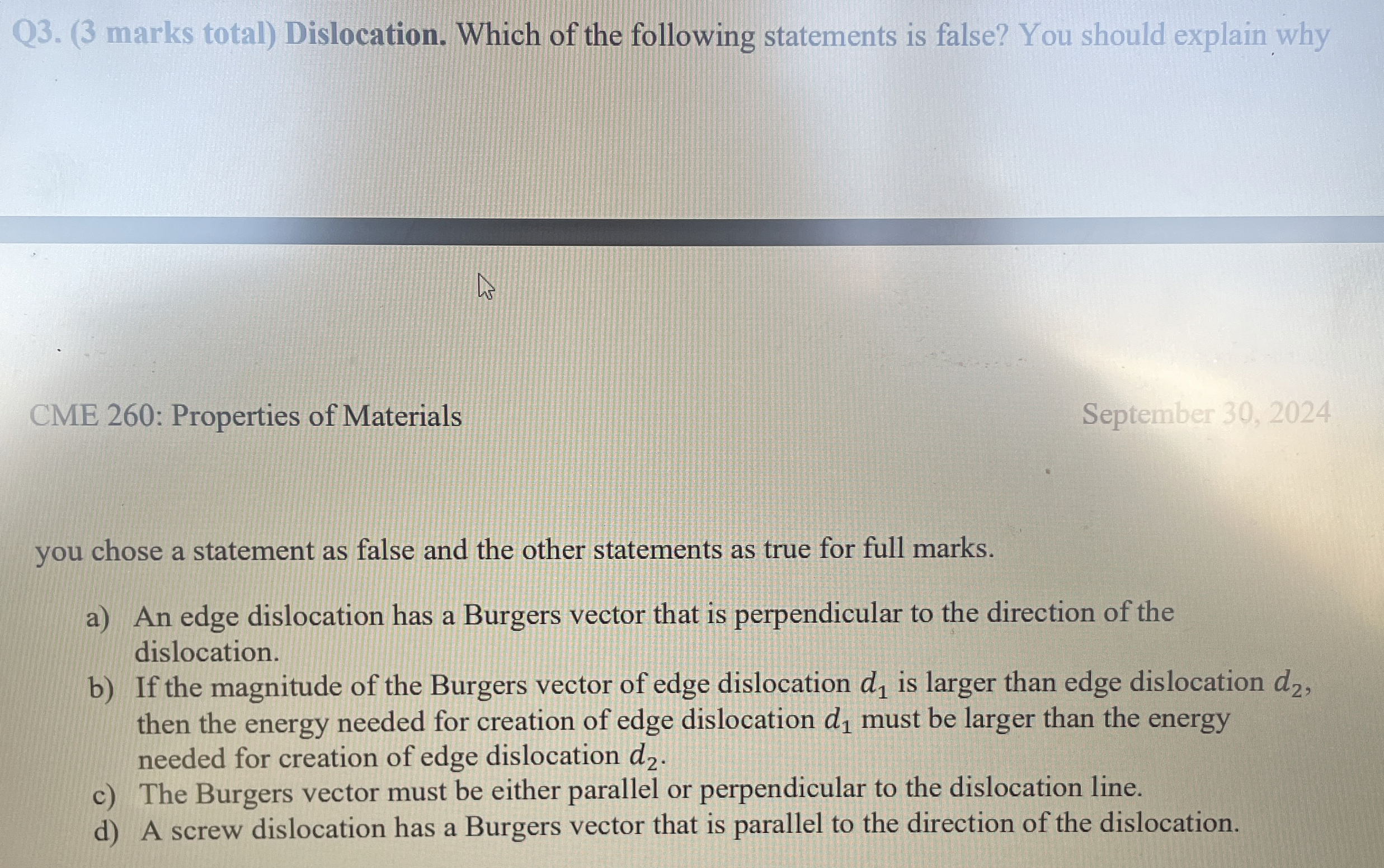 CME 2 6 0 : Properties of Materials you chose a