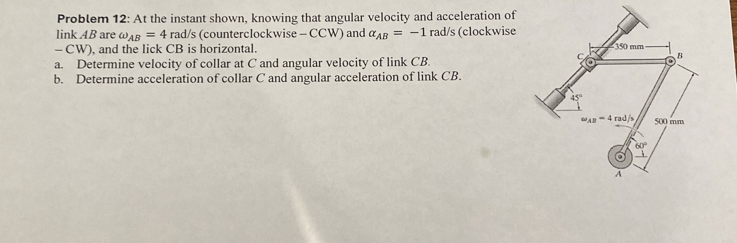 Problem 1 2 : At the instant shown, knowing that