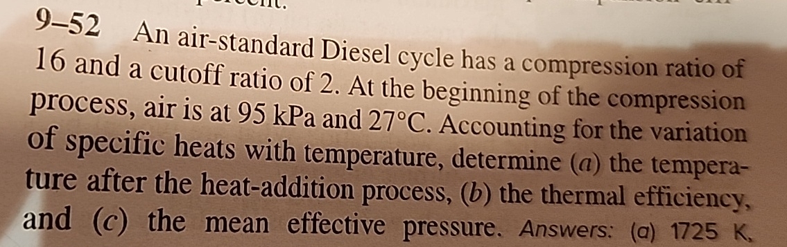 An air - standard Diesel cycle has a compression