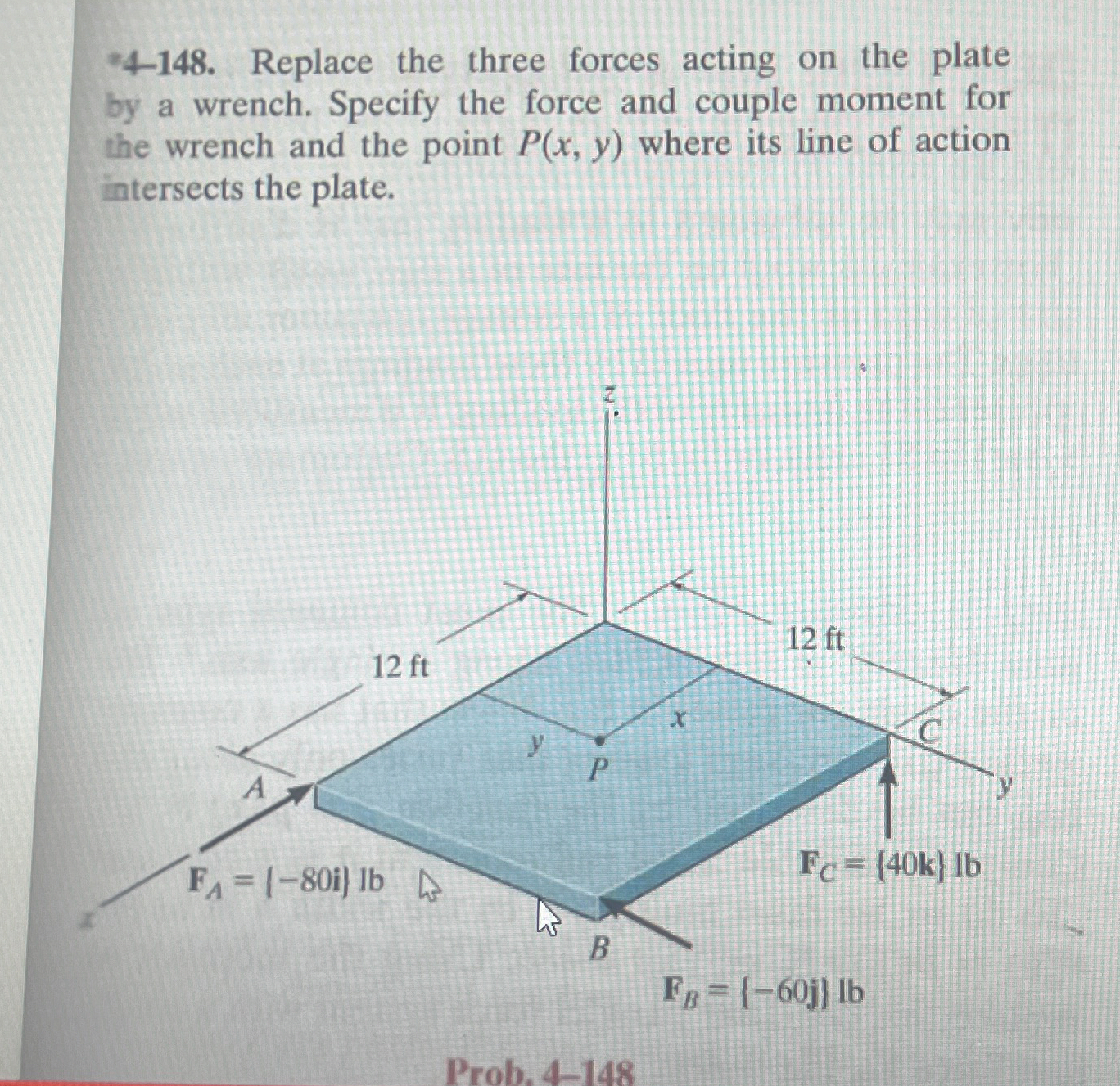 * 4 1 4 8 . Replace the three forces acting on