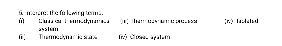 Interpret the following terms: ( i ) Classical