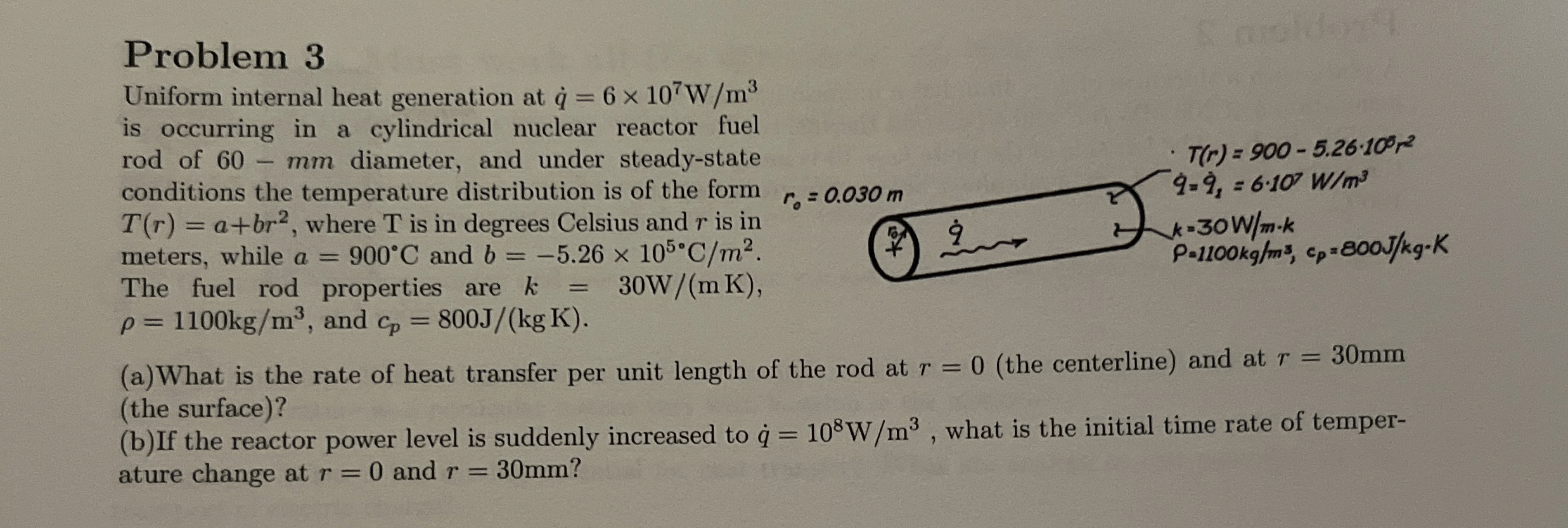 Problem 3 Uniform internal heat generation at q =