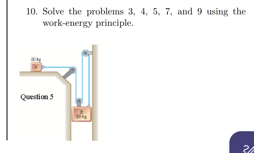 Solve the problems 3 , 4 , 5 , 7 , and 9 using