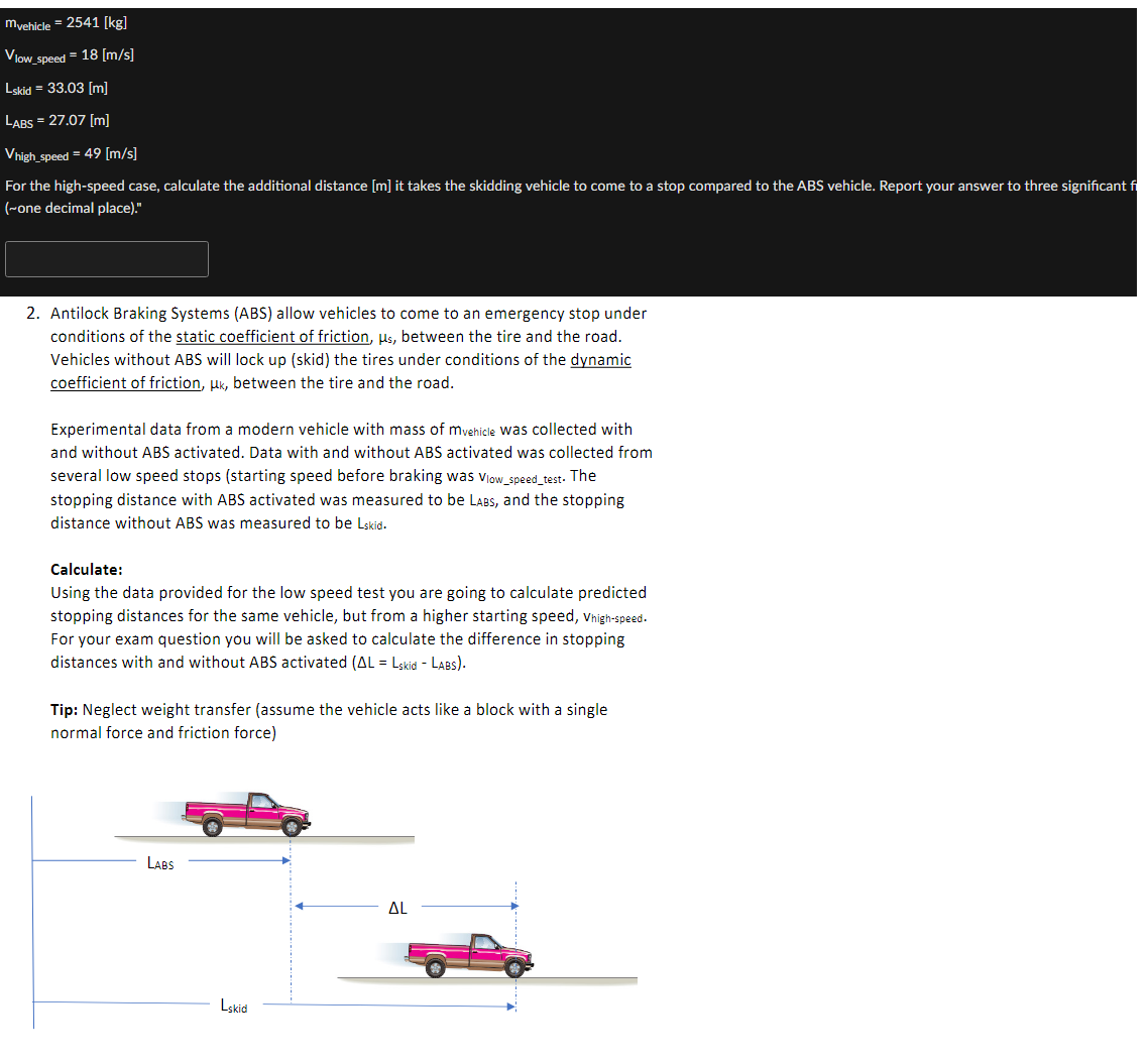 2 . Antilock Braking Systems ( ABS ) allow