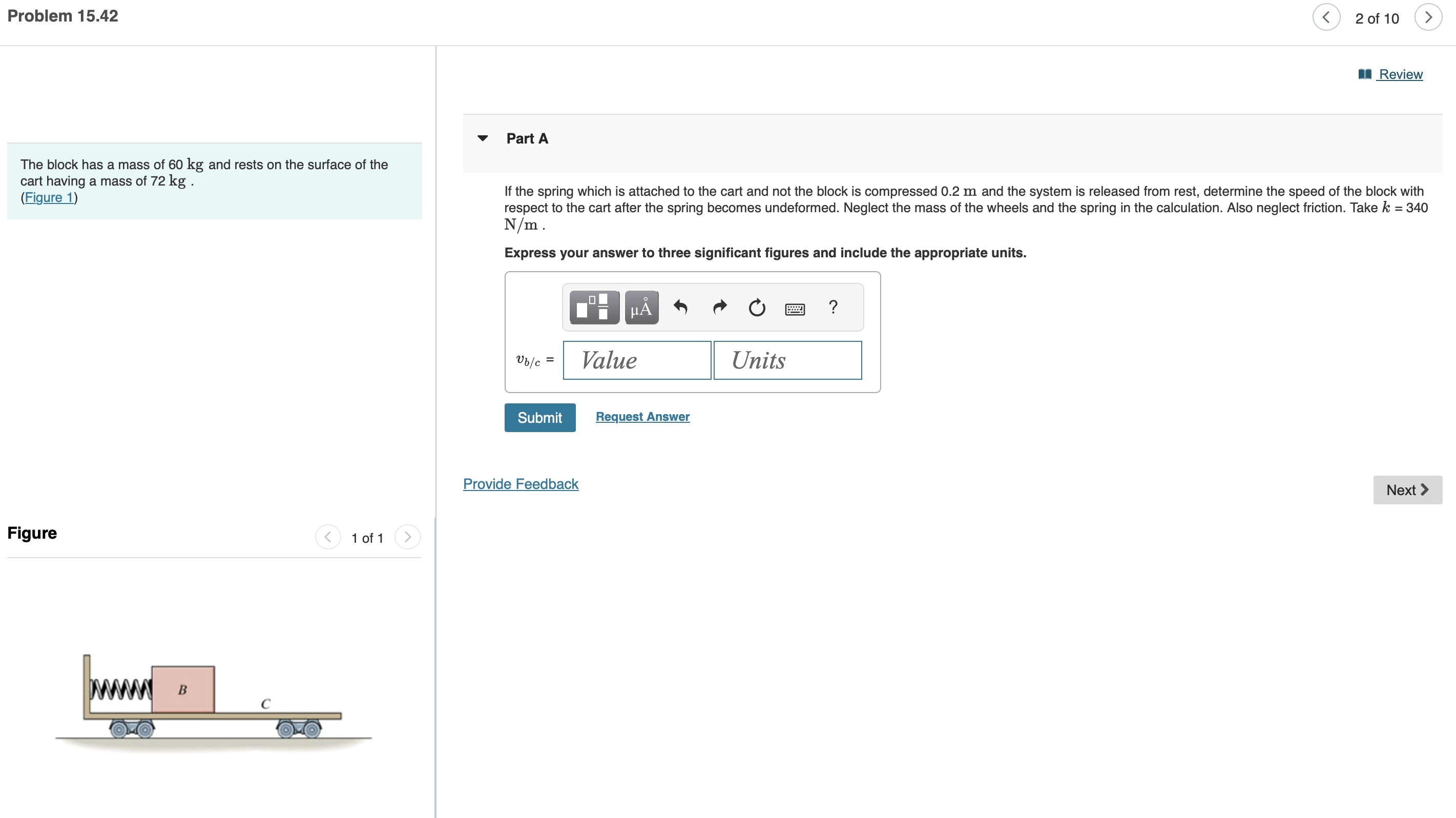 The block has a mass of 6 0 kg and rests on the