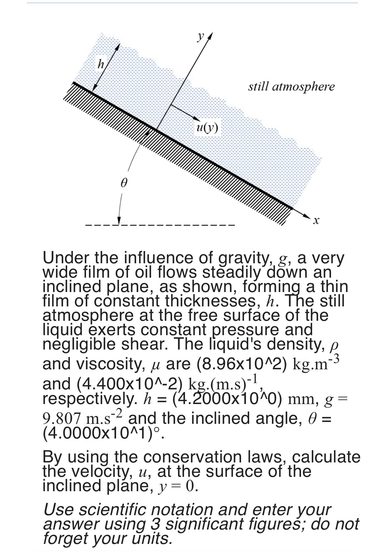 Under the influence of gravity, g , a very wide