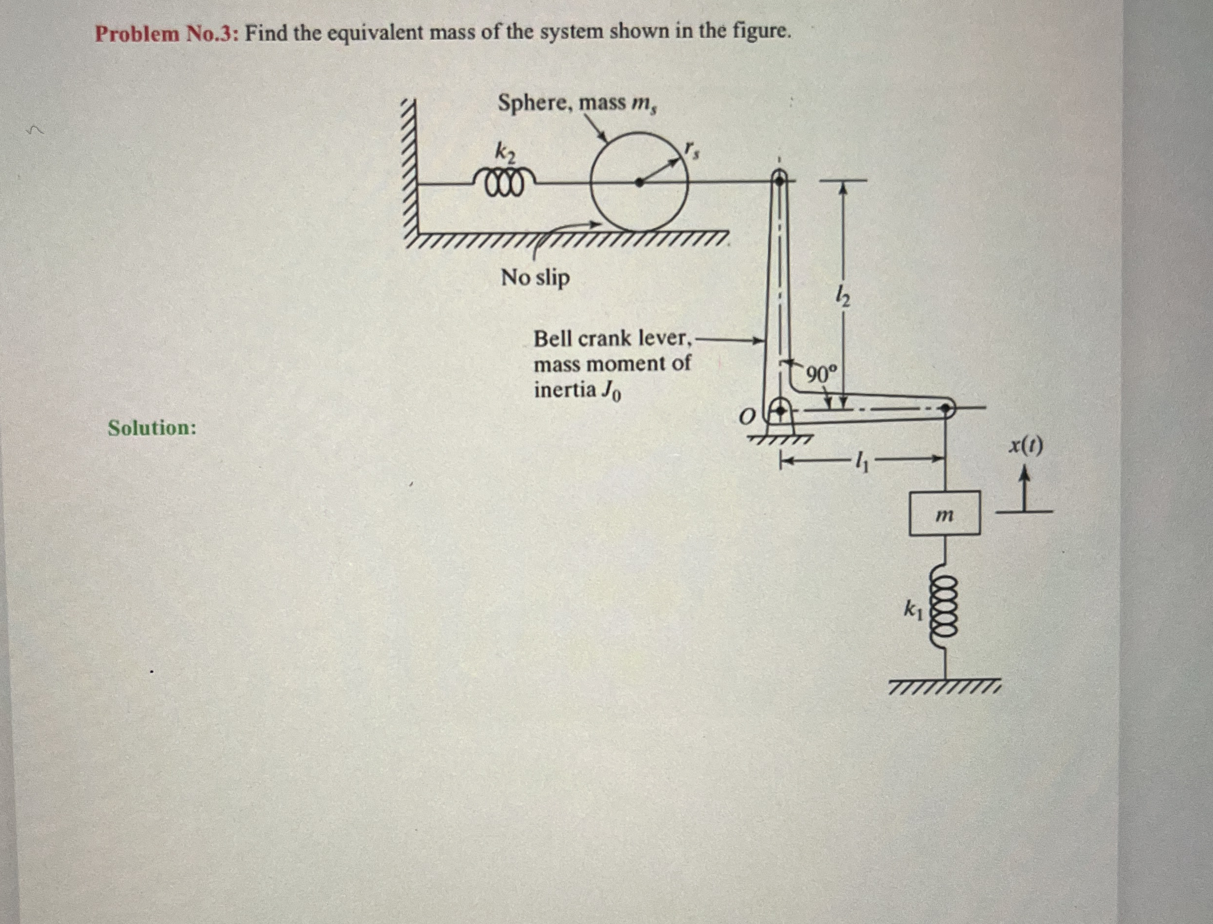 Problem No . 3 : Find the equivalent mass of the