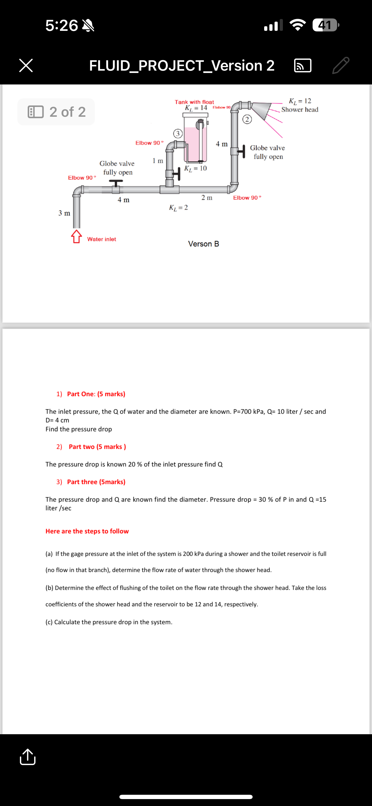 1 ) Part One: ( 5 marks ) The inlet pressure, the