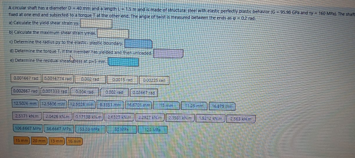 A circular shaft has a diameter D = 4 0 m m and a