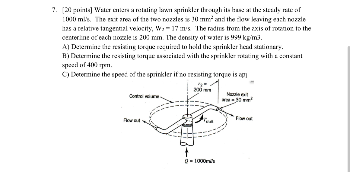 [ 2 0 points ] Water enters a rotating lawn