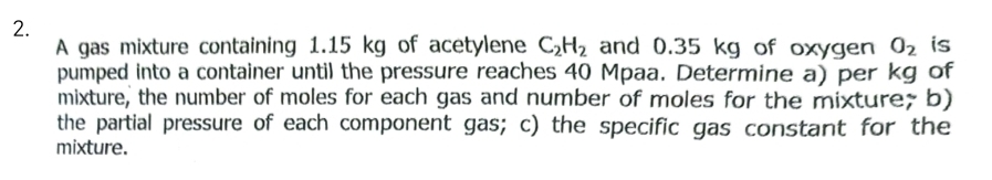 A gas mixture containing 1 . 1 5 kg of acetylene