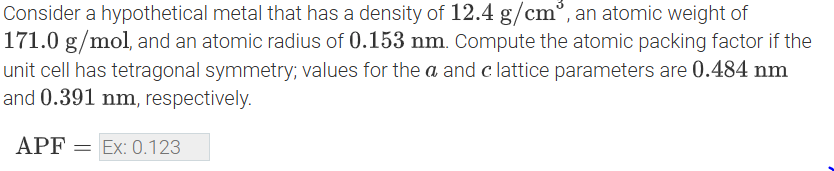Consider a hypothetical metal that has a density