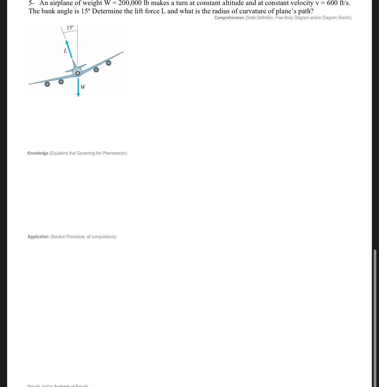 5 - An airplane of weight W = 2 0 0 , 0 0 0 l b
