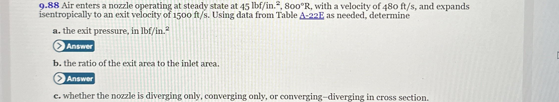 9 . 8 8 Air enters a nozzle operating at steady