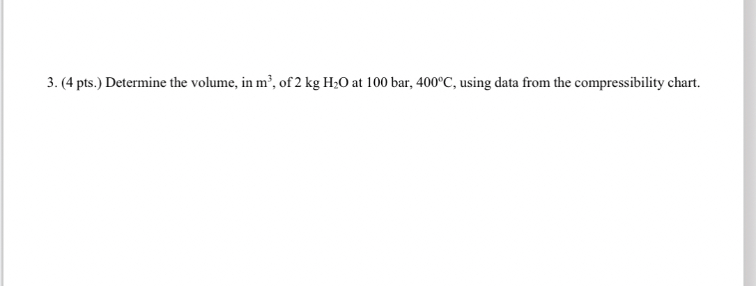 ( 4 pts . ) Determine the volume, in m 3 , of 2 k