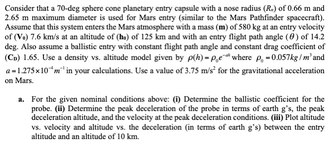 Consider that a 7 0 - deg sphere cone planetary