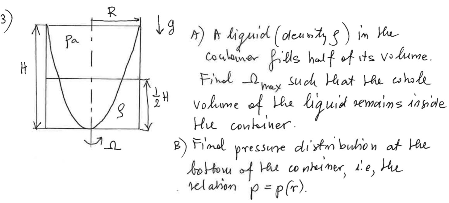 A ) A liquid ( density ) in the container fills