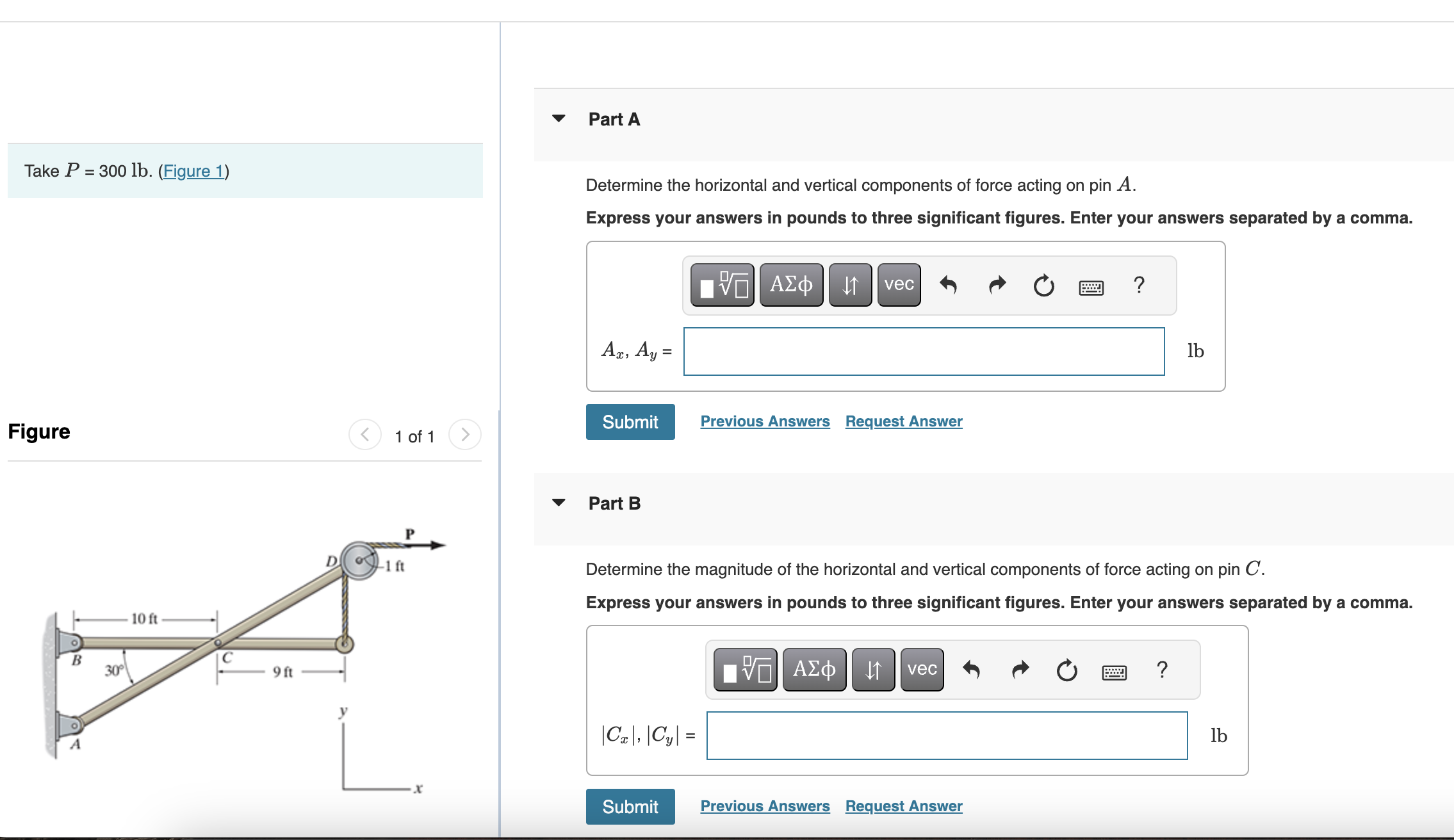 Part A Take \ ( P = 3 0 0 \ mathrm { lb } \ ) . (
