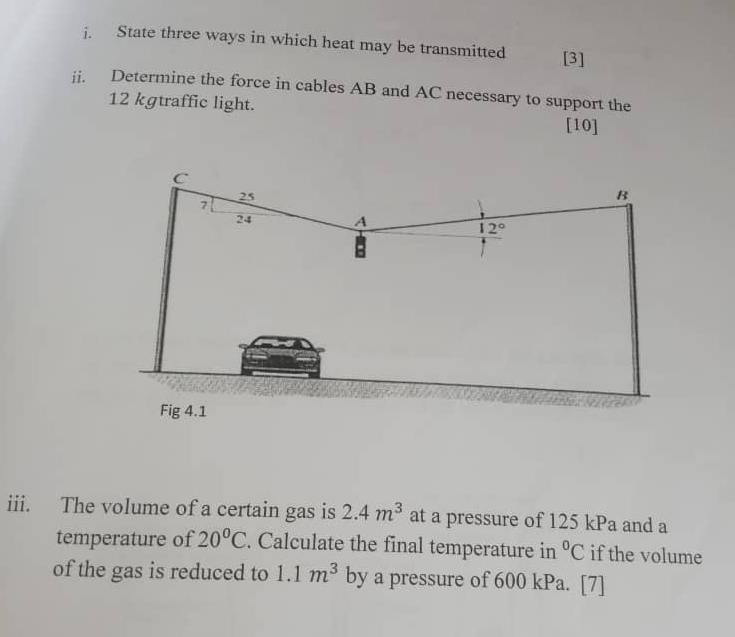 i . State three ways in which heat may be