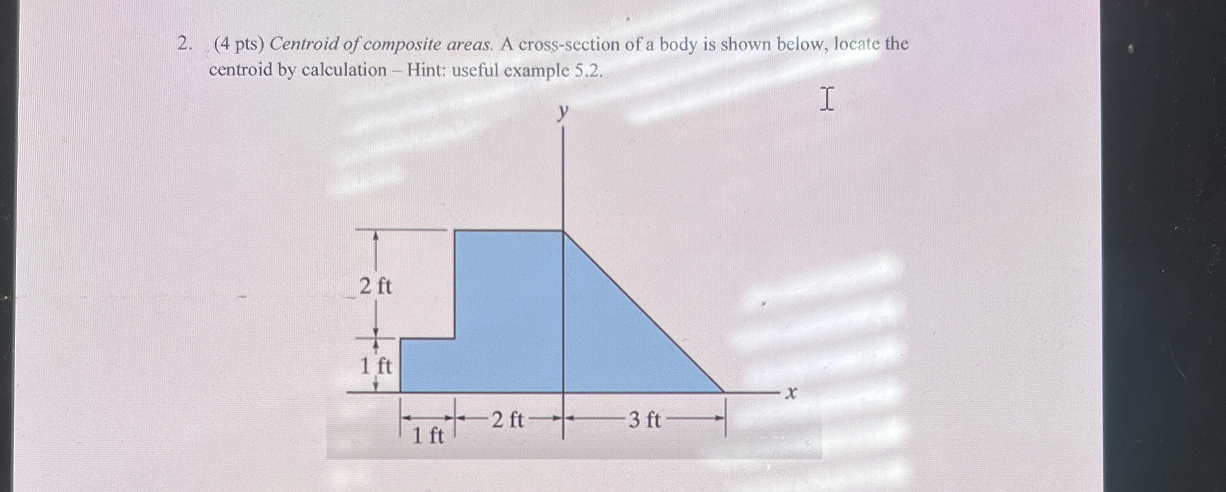 ( 4 pts ) Centroid of composite areas. A cross -