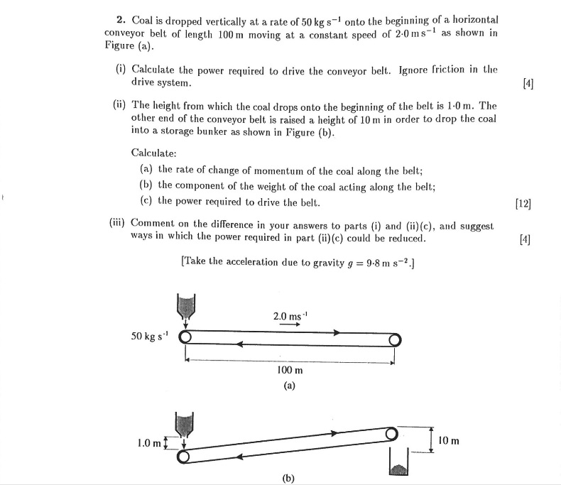 2 . Coal is dropped vertically at a rate of \ ( 5